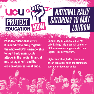 UCU protect education now - 10 May rally